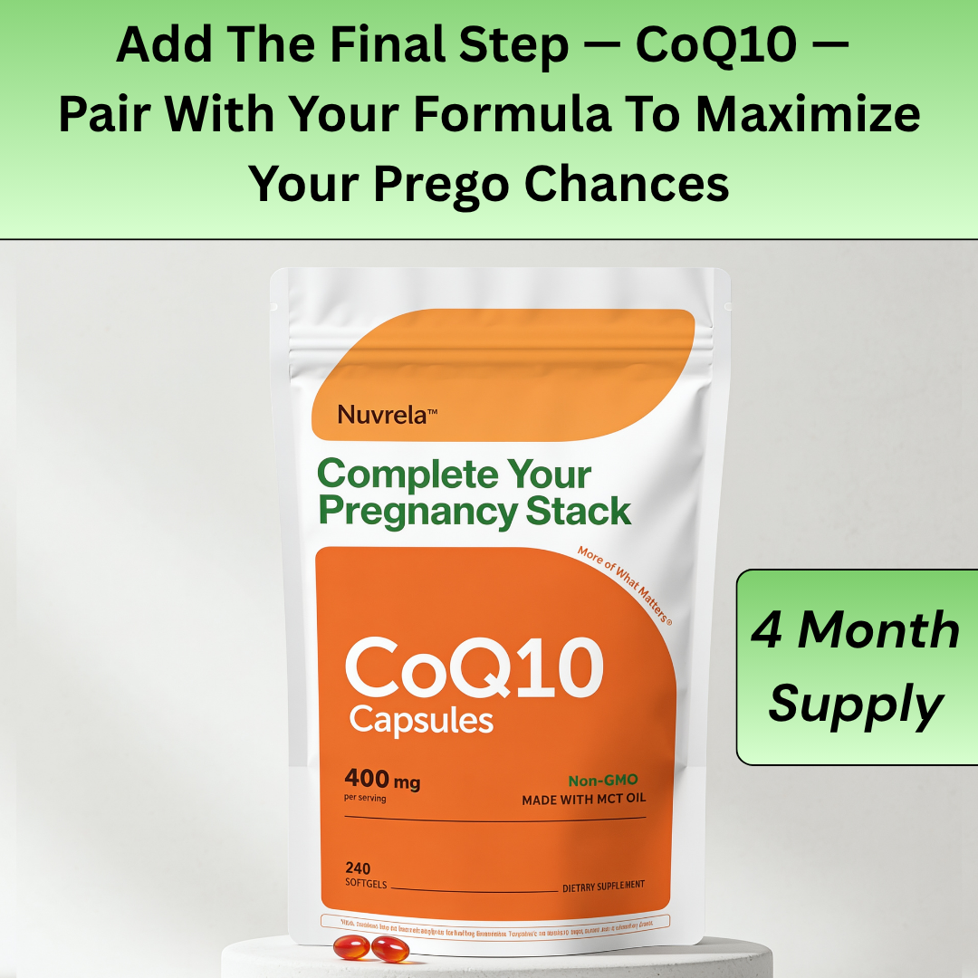 Add The Final Step — CoQ10 — Pair With Your Formula To Maximize Your Prego Chances